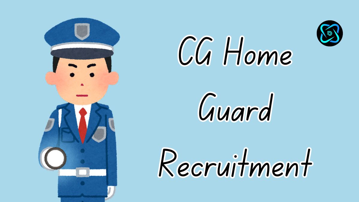 CG Home Guard Recruitment